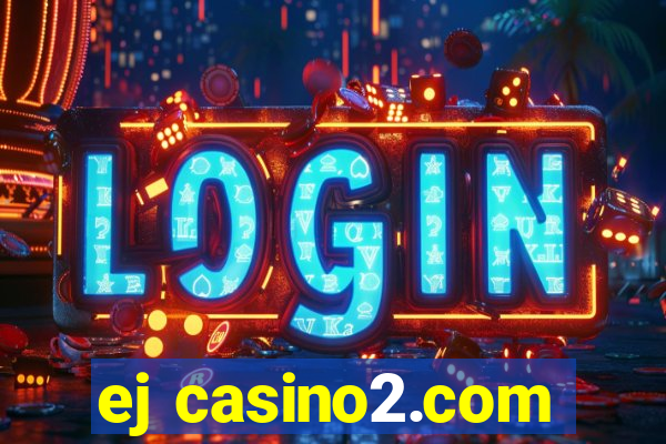 ej casino2.com